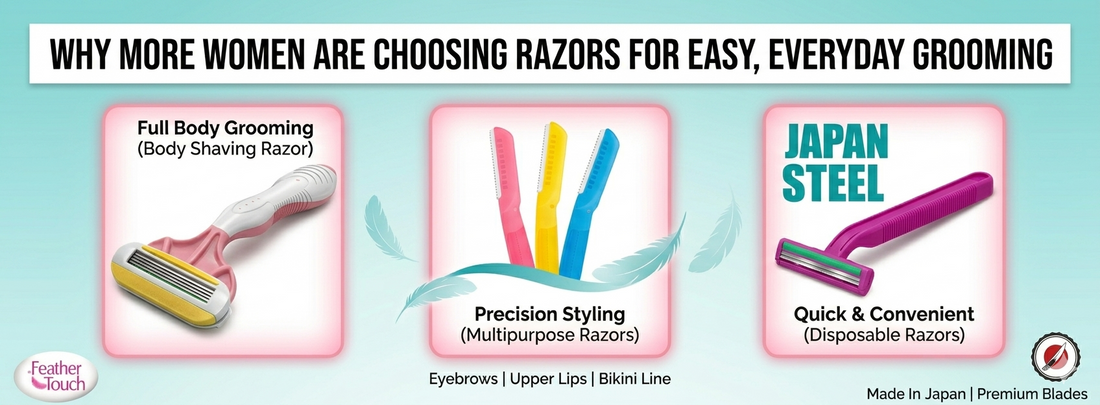 Why More Women Are Choosing Razors for Easy, Everyday Grooming