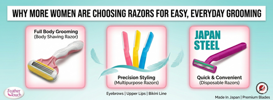 Why More Women Are Choosing Razors for Easy, Everyday Grooming